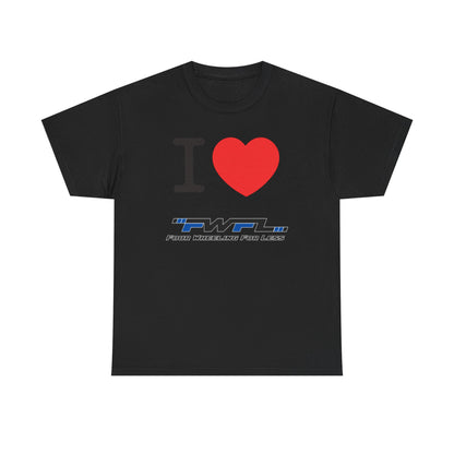 I Heart FWFL - T-Shirt